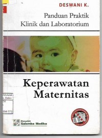 Panduan Praktik Klinik dan Laboratorium: Keperawatan Maternitas