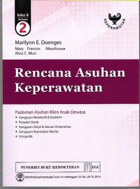 Rencana Asuhan Keperawatan: Pedoman Asuhan Klien Anak-Dewasa Vol.2