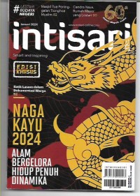 Intisari:: Naga Kayu 2024 no.736 Januari 2024
