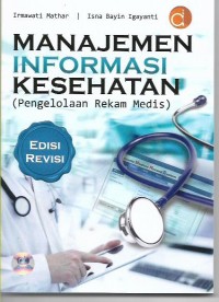 Manajemen Informasi Kesehatan (Pengelolaan Rekam Medis)