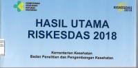 Hasil Utama RISKESDAS 2018