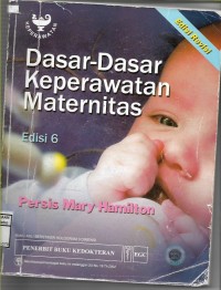 Dasar-Dasar Keperawatan Maternitas