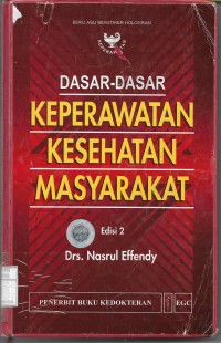 Dasar-Dasar Keperawatan Kesehatan Masyarakat