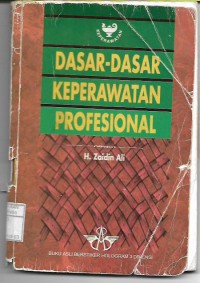 Dasar-Dasar Keperawatan Profesional
