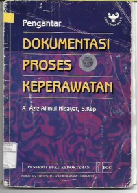 Pengantar Dokumentasi Proses Keperawatan