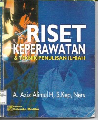 Riset Keperawatan & Teknik Penulisan Ilmiah