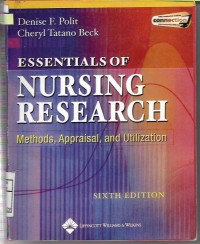 Essentials Of Nursing Research:Methods,Apprasial,and Utilization