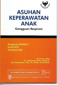 Asuhan Keperawatan Anak: Gangguan Respirasi