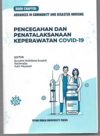 Book Chapter: Advances In Community And Disaster Nursing; Pencegahan dan Penatalaksanaan Keperawatan Covid-19