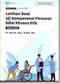 Latihan Soal Uji Kompetensi Perawat Edisi Khusus Etik