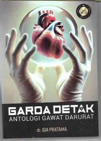 Garda Detak: Antologi Gawat Darurat