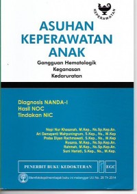 Asuhan Keperawatan Anak: Gangguan Hematologik Keganasan Kedaruratan