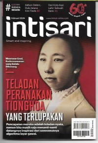 Intisari: Teladan Peranakan Tionghoa no.737 Februari 2024