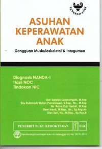 Asuhan Keperawatan Anak: Gangguan Muskuloskeletal & Integumen