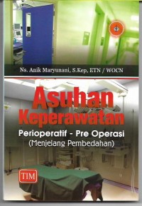 Asuhan Keperawatan Perioperatif- Pre Operasi