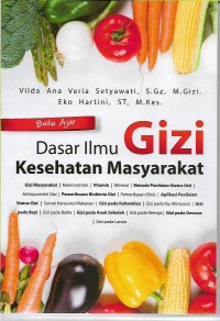 Buku Ajar Dasar Ilmu Gizi Kesehatan Masyarakat