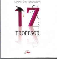 Kiprah dan Pengabdian 17 Profesor